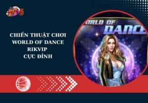 World of Dance Rikvip