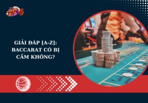 baccarat có bị cấm không